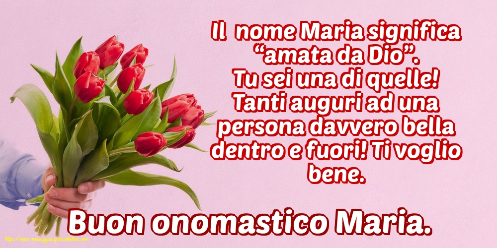 Buon onomastico Maria.