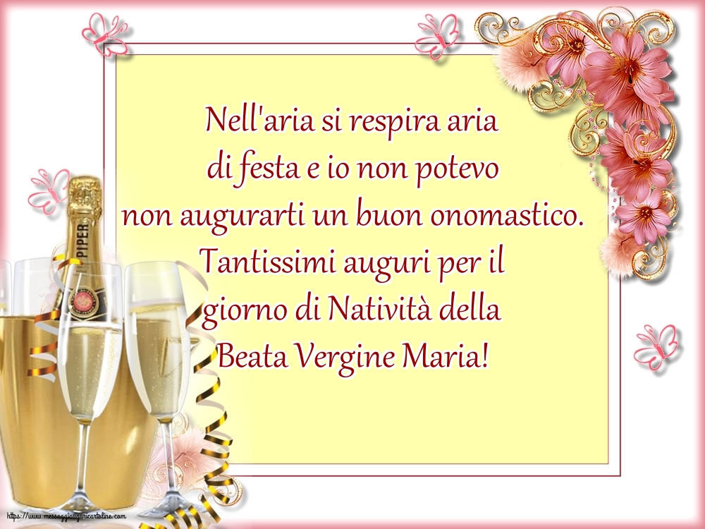 Tantissimi auguri per il giorno di Natività della Beata Vergine Maria!