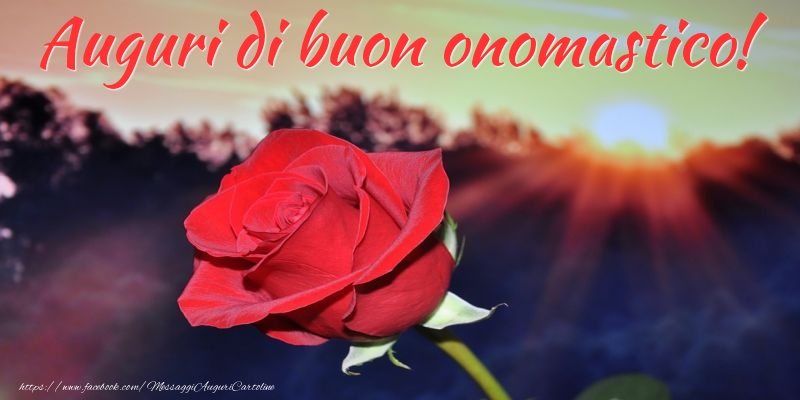 Auguri di buon onomastico!