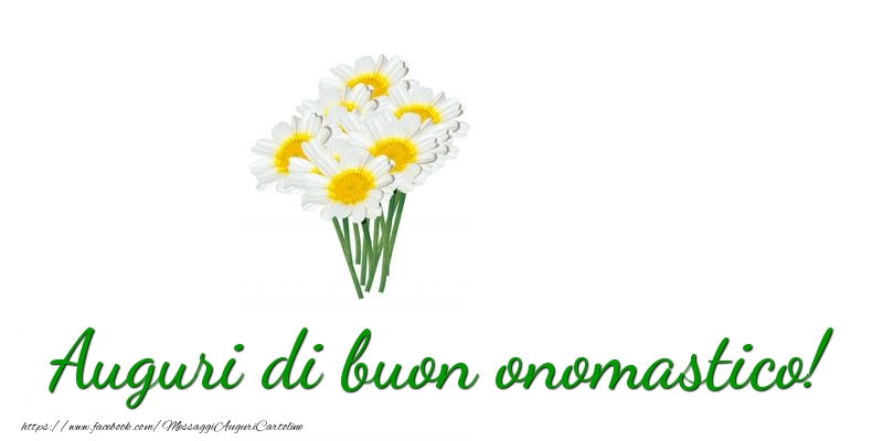 Auguri di buon onomastico!