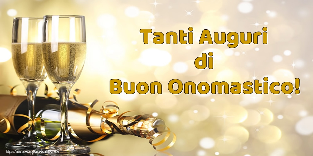 Onomastico Tanti Auguri di Buon Onomastico!