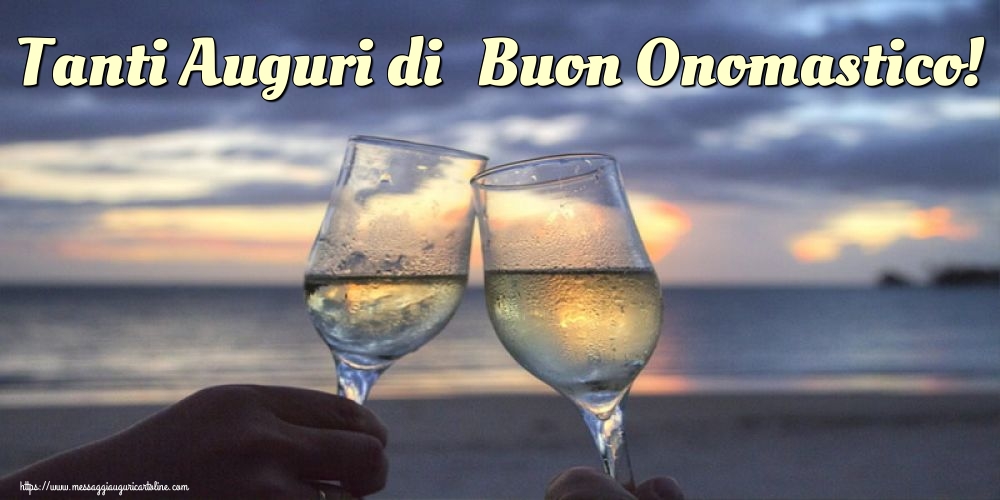 Tanti Auguri di	Buon Onomastico!
