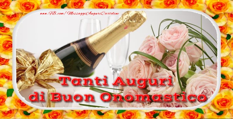 Onomastico Tanti Auguri di Buon Onomastico