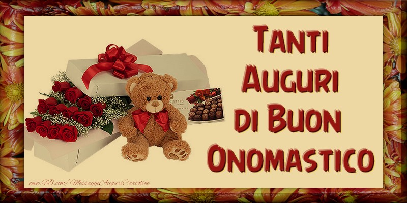 Tanti Auguri di Buon Onomastico