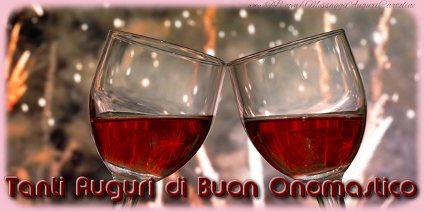 Tanti Auguri di Buon Onomastico