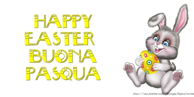 Happy Easter, Buona Pasqua