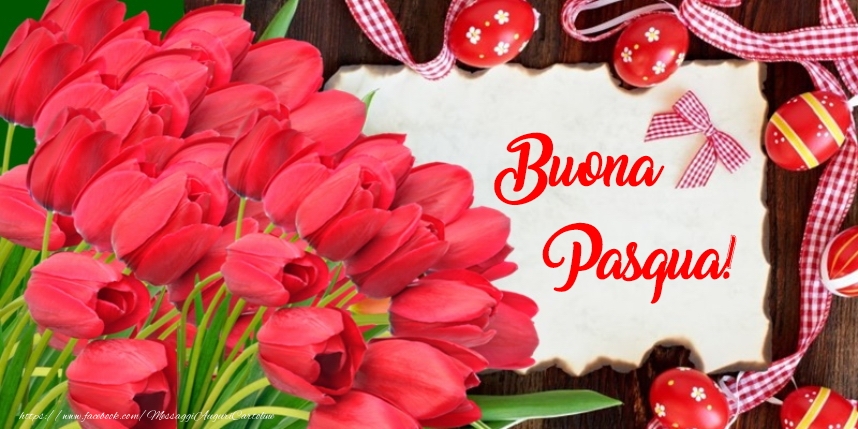 Auguri di Buona Pasqua!