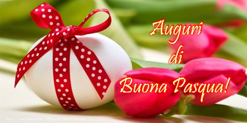 Auguri di Buona Pasqua!