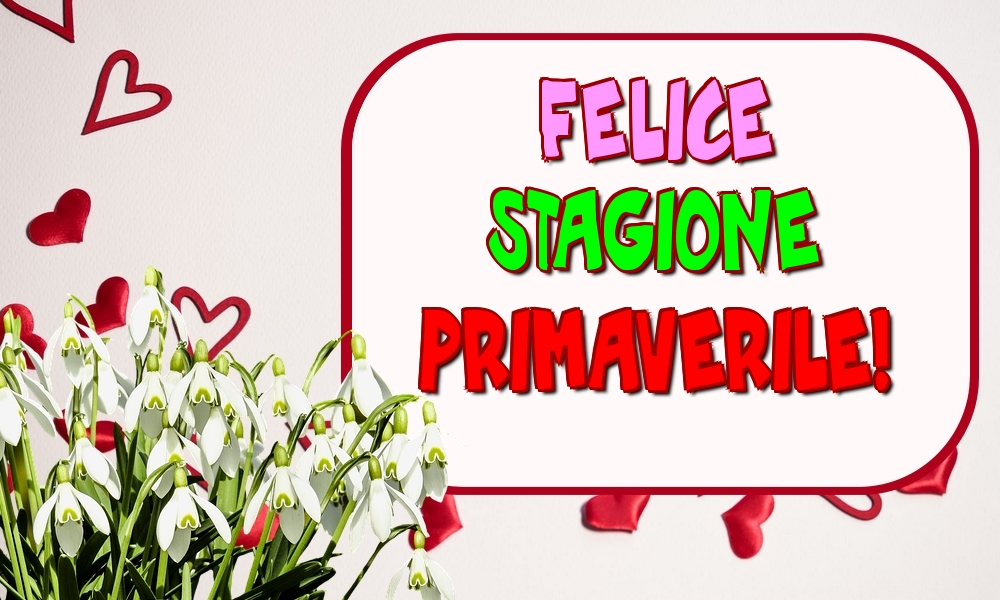Felice stagione primaverile!