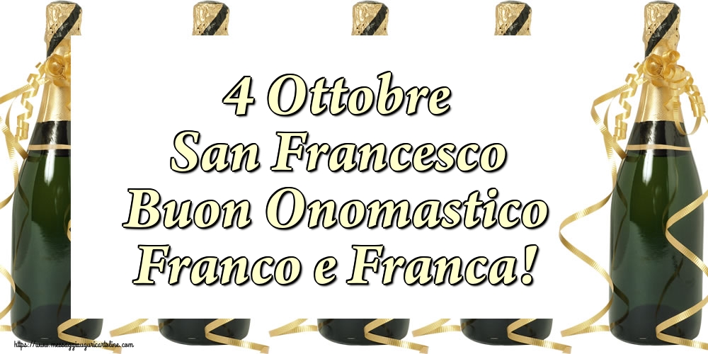 San Francesco 4 Ottobre San Francesco Buon Onomastico Franco e Franca!