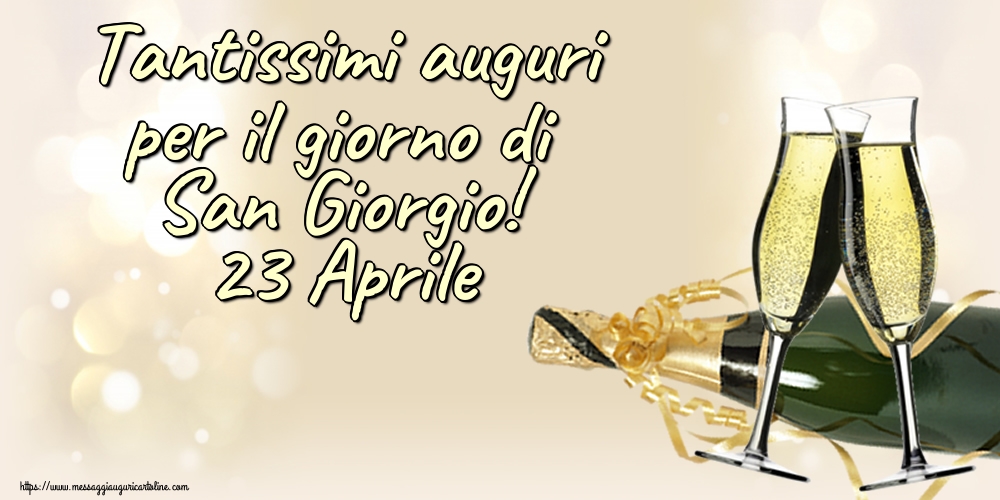 Tantissimi auguri per il giorno di San Giorgio! 23 Aprile
