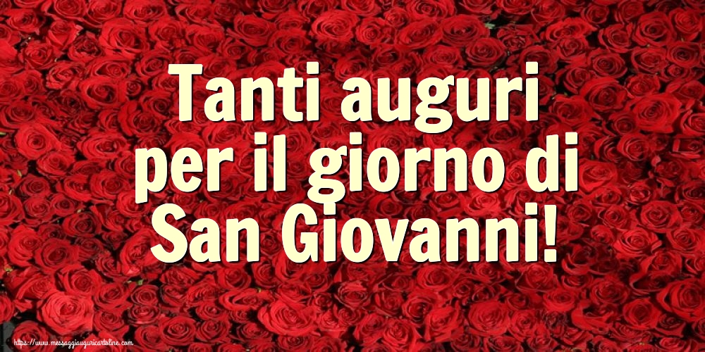 San Giovanni Battista Tanti auguri per il giorno di San Giovanni!