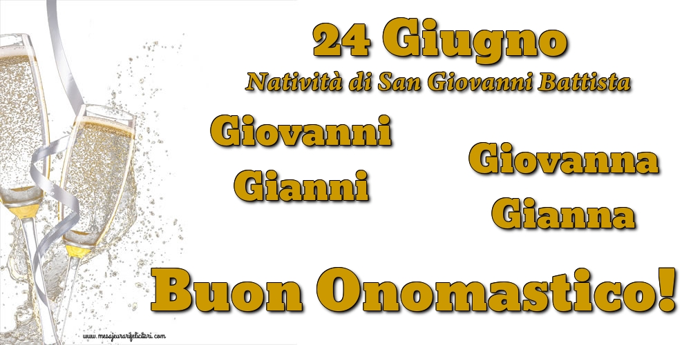24 Giugno - Natività di San Giovanni Battista