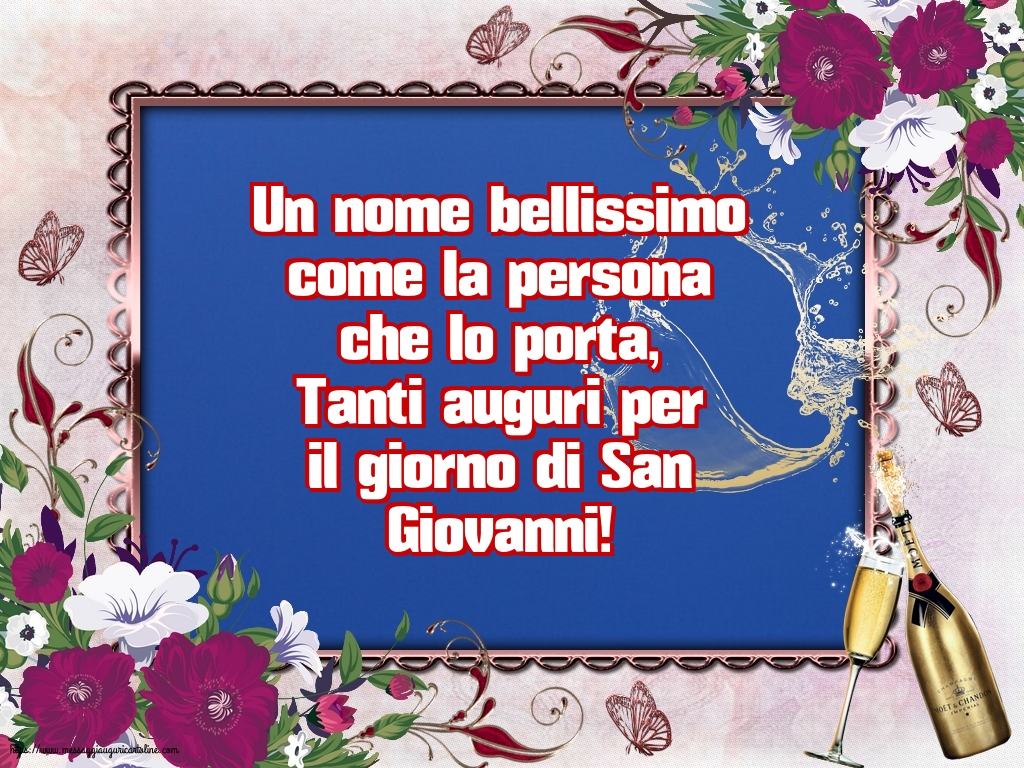 Tanti auguri per il giorno di San Giovanni!