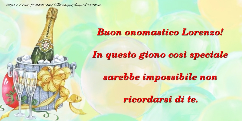 Buon onomastico Lorenzo!