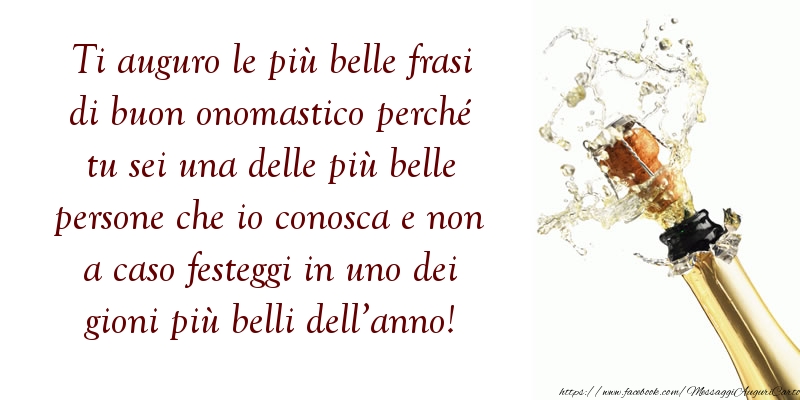 Ti auguro le più belle frasi di buon onomastico