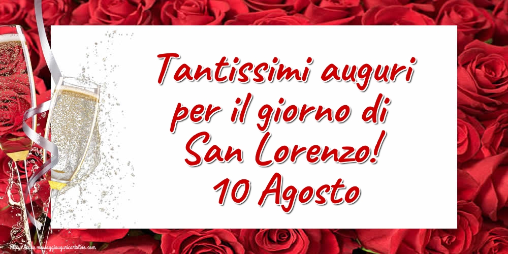 Tantissimi auguri per il giorno di San Lorenzo! 10 Agosto