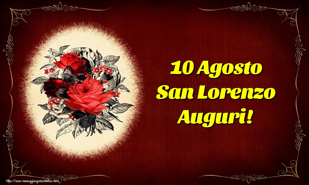 10 Agosto San Lorenzo Auguri!