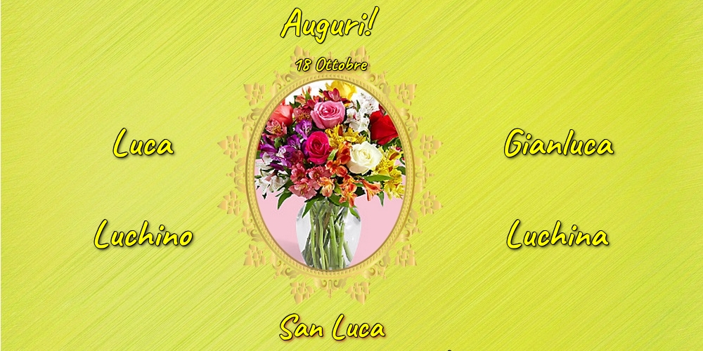 18 Ottobre - San Luca