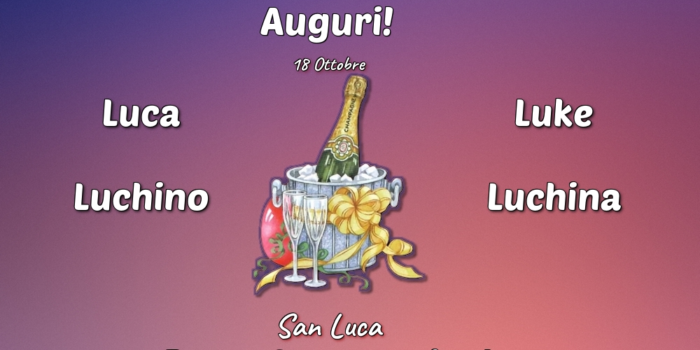 18 Ottobre - San Luca
