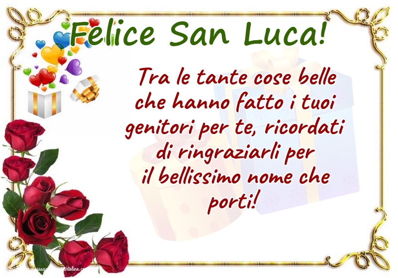 Felice San Luca!