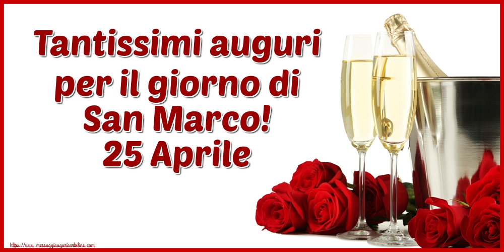 Tantissimi auguri per il giorno di San Marco! 25 Aprile