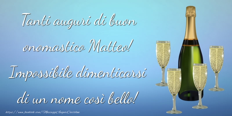 Cartoline di San Matteo - Tanti auguri di buon onomastico Matteo! - messaggiauguricartoline.com