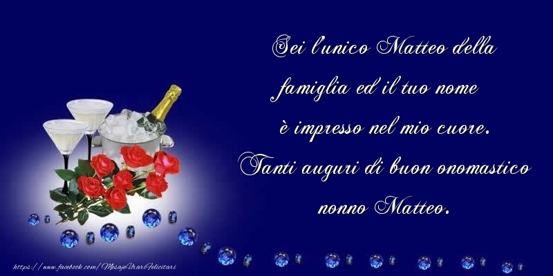 San Matteo Tanti auguri di buon onomastico nonno Matteo