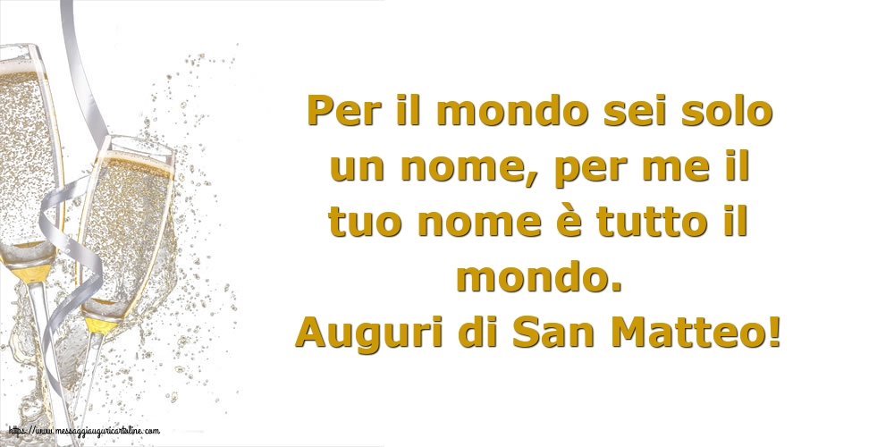 San Matteo Auguri di San Matteo!
