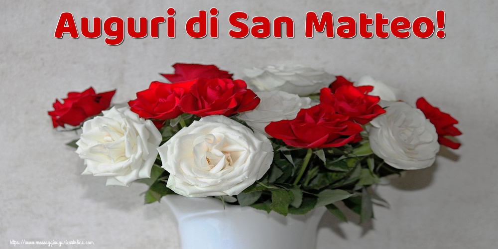 San Matteo Auguri di San Matteo!