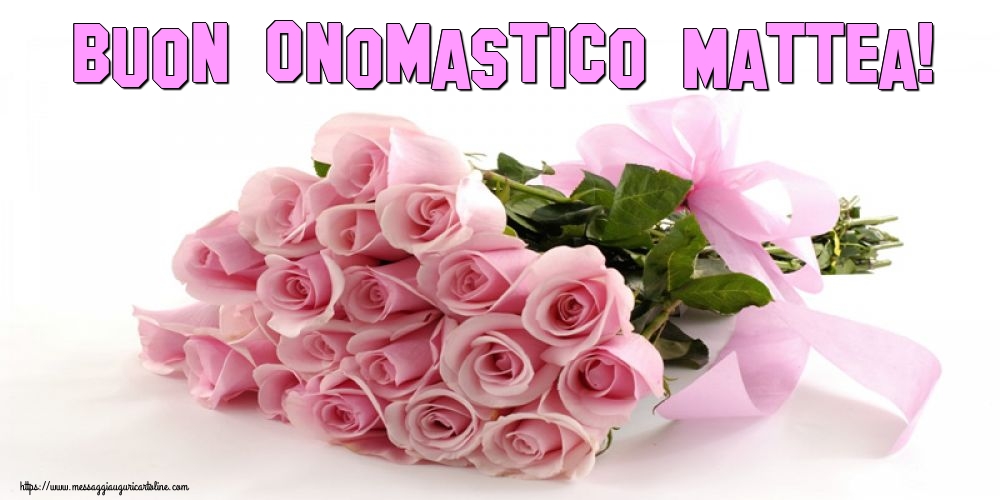 San Matteo Buon Onomastico Mattea!