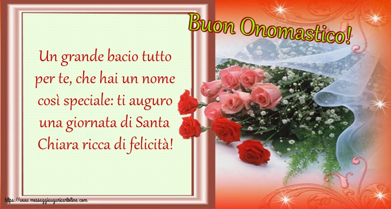 Santa Chiara Buon Onomastico!