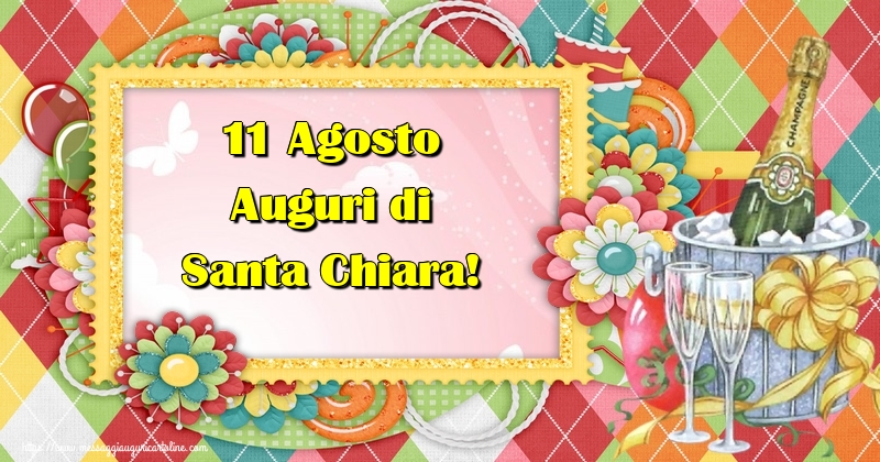 Cartoline di Santa Chiara - 11 Agosto Auguri di Santa Chiara! - messaggiauguricartoline.com