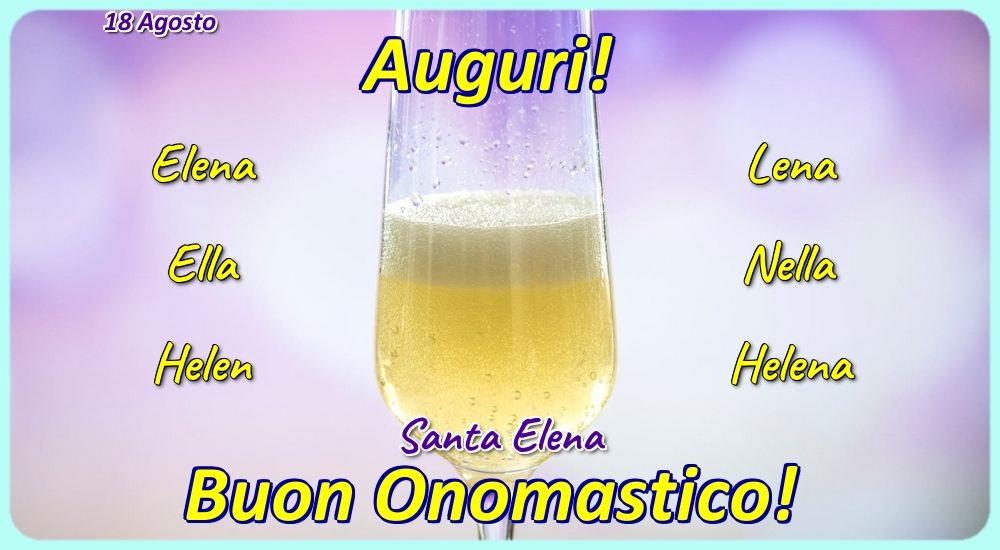 18 Agosto - Santa Elena