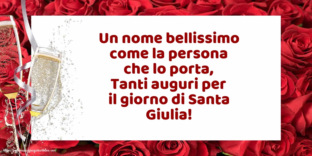 Santa Giulia Tanti auguri per il giorno di Santa Giulia!