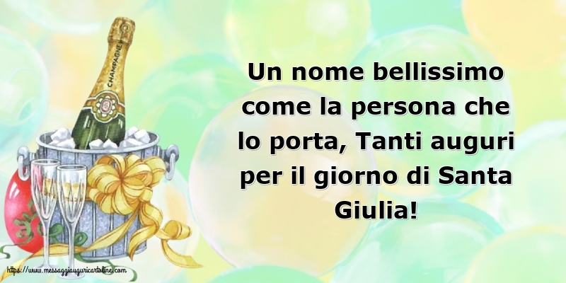Tanti auguri per il giorno di Santa Giulia!