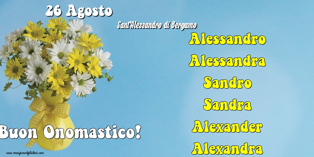 26 Agosto - Sant'Alessandro di Bergamo