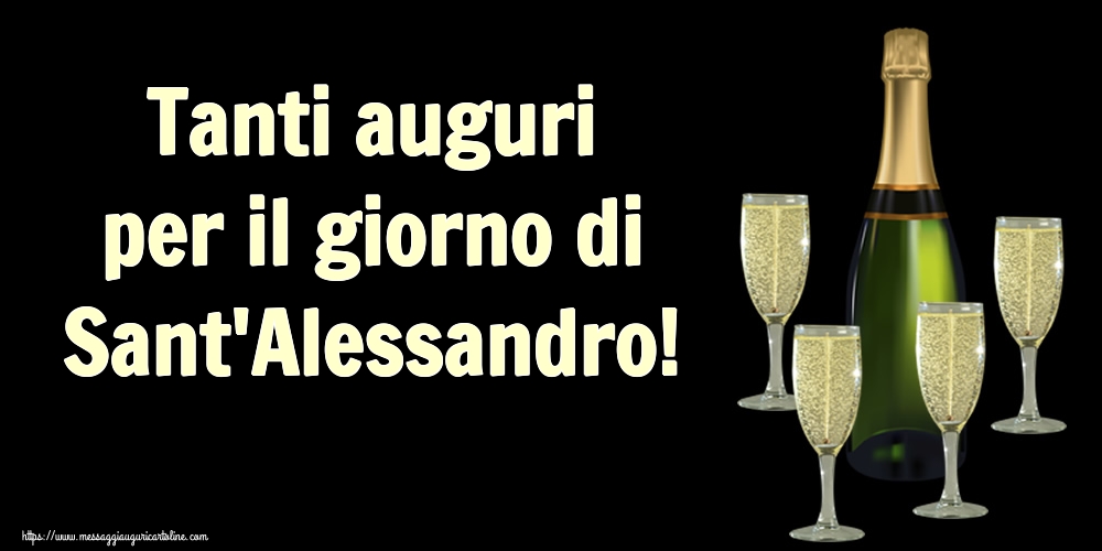 Tanti auguri per il giorno di Sant'Alessandro!