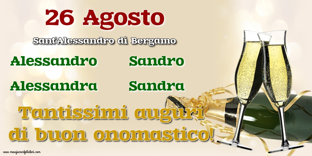 26 Agosto - Sant'Alessandro di Bergamo