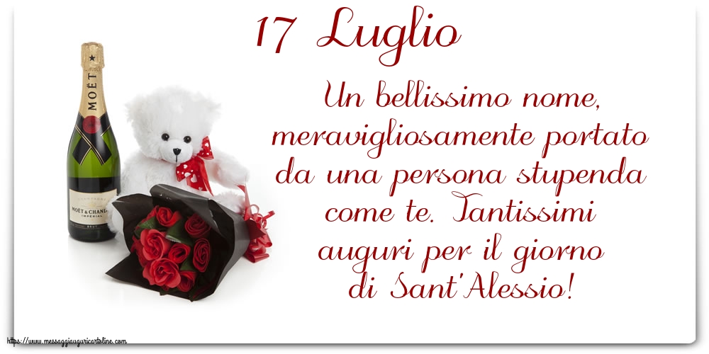 17 Luglio - 17 Luglio Tantissimi auguri per il giorno di Sant'Alessio!