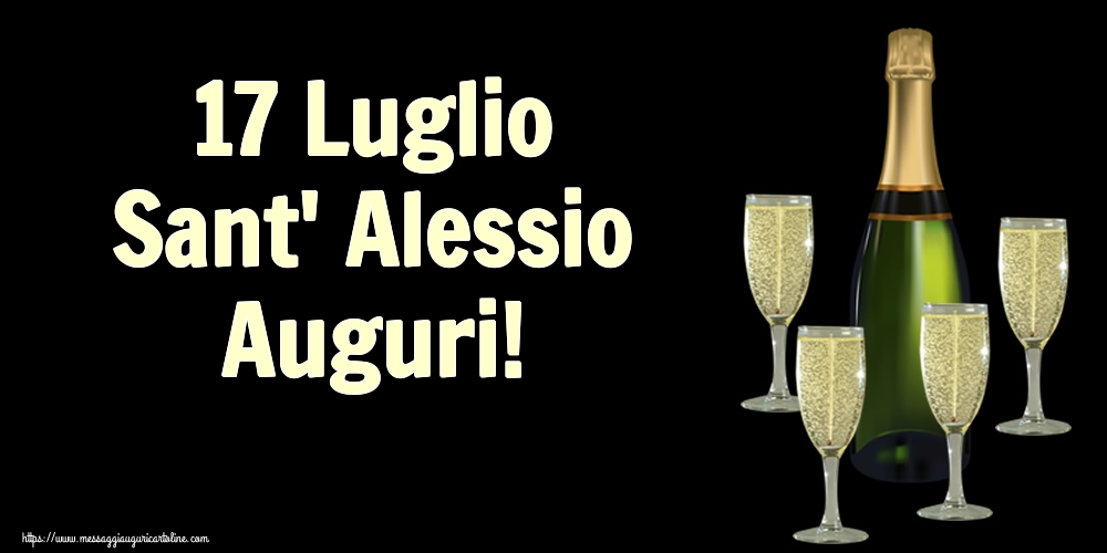 17 Luglio Sant' Alessio Auguri!