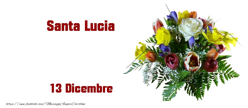 Cartoline di Santa Lucia - Santa Lucia 13 Dicembre - messaggiauguricartoline.com