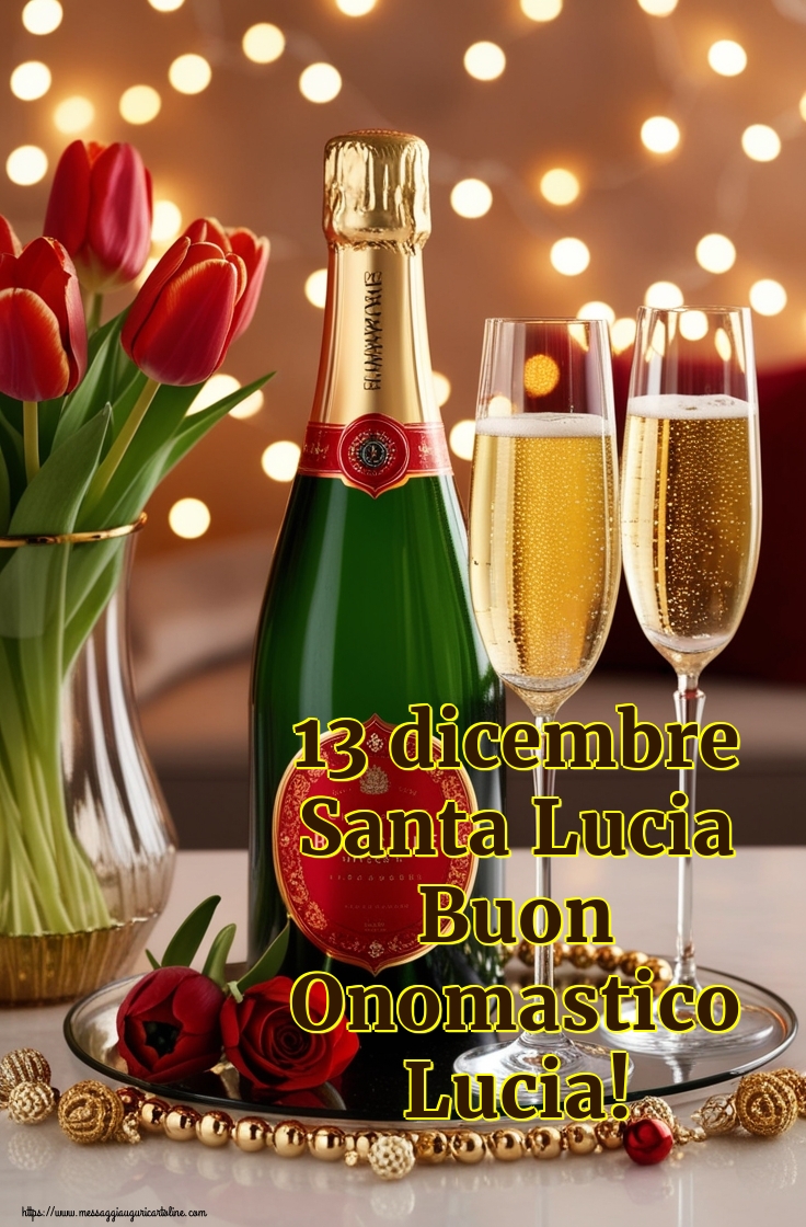 13 dicembre Santa Lucia Buon Onomastico Lucia!