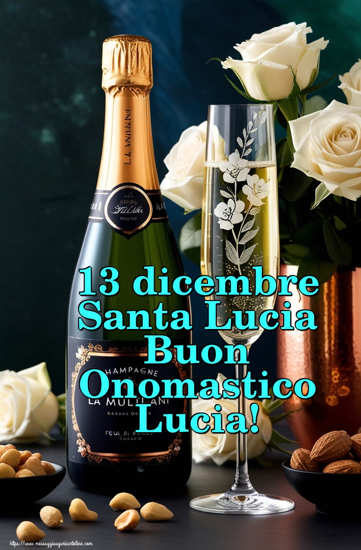13 dicembre Santa Lucia Buon Onomastico Lucia!