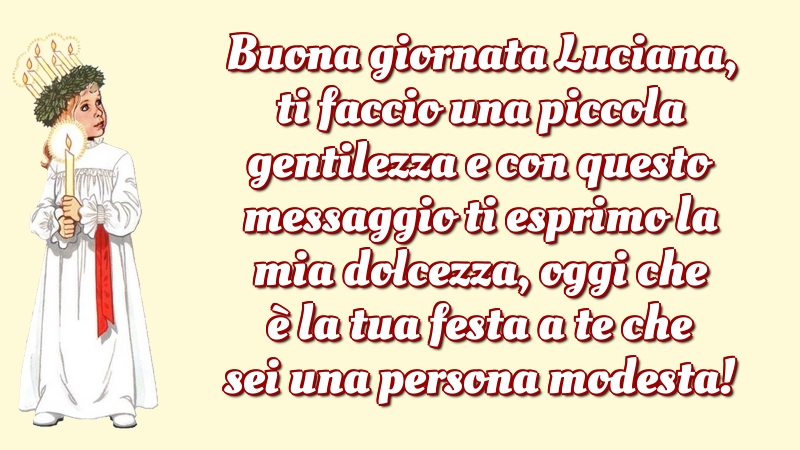 Buona giornata Luciana