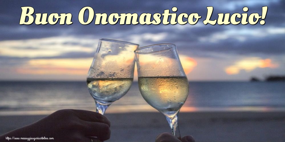 Buon Onomastico Lucio!