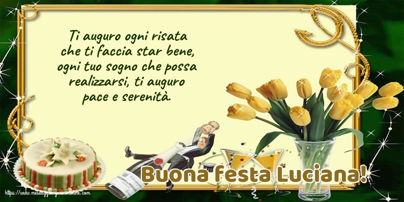 Buona festa Luciana!