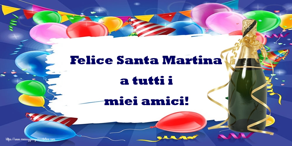 Cartoline di Santa Martina - Felice Santa Martina a tutti i miei amici! - messaggiauguricartoline.com