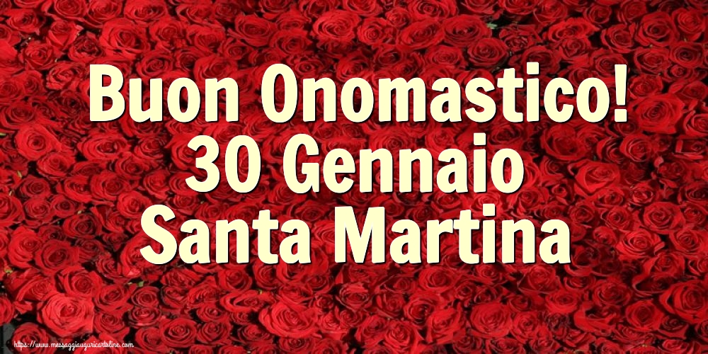 Santa Martina Buon Onomastico! 30 Gennaio Santa Martina