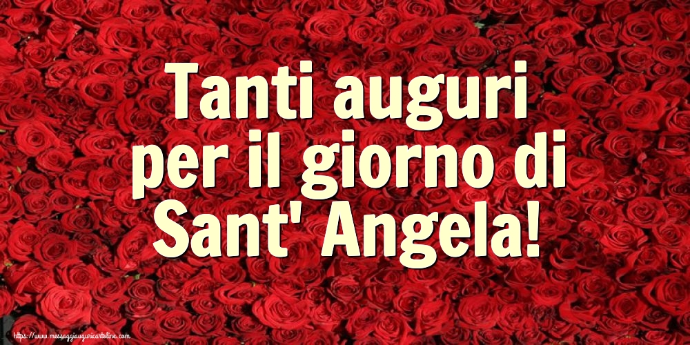 Tanti auguri per il giorno di Sant' Angela!